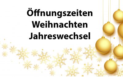 Öffnungszeiten zum Jahreswechsel